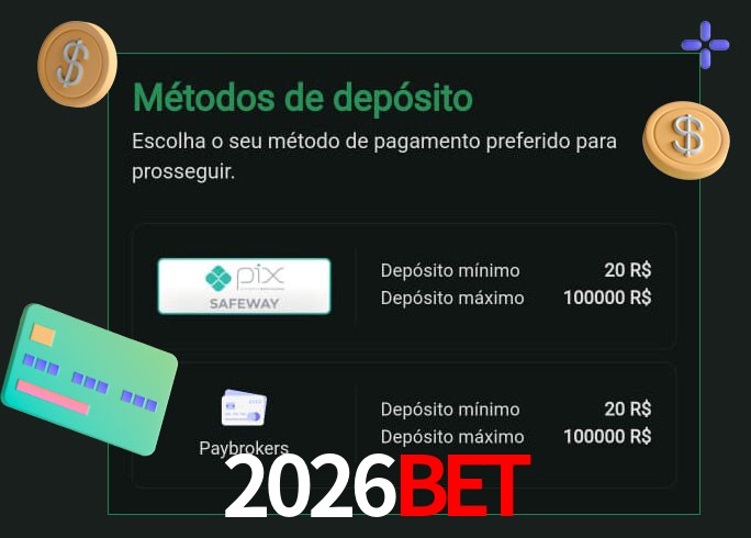 O cassino 2026bet oferece uma grande variedade de métodos de pagamento